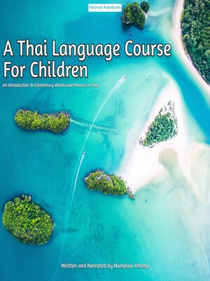 cover image of A Thai Language Course For Children
